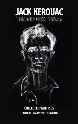 The Buddhist Years - Jack Kerouac - cover