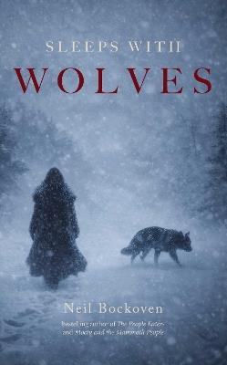 Sleeps With Wolves - Neil Bockoven - cover