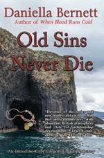Old Sins Never Die: An Emmeline Kirby & Gregory Longdon Mystery