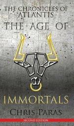 The Chronicles of Atlantis: The Age of Immortals - 2nd Edition