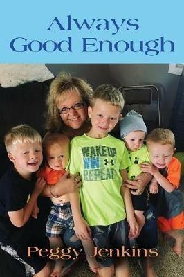 Always Good Enough - Peggy Jenkins - cover
