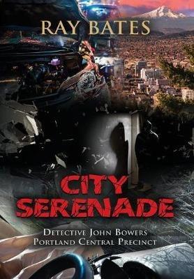 City Serenade - Ray Bates - cover