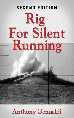 Rig for Silent Running - Anthony Genualdi - cover