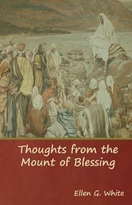Thoughts from the Mount of Blessing - Ellen G White - cover