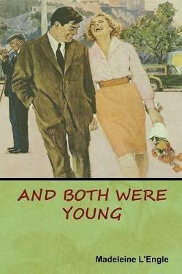 And Both Were Young - Madeleine L'Engle - cover