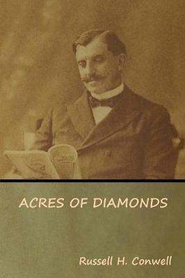Acres of Diamonds - Russell H Conwell - cover