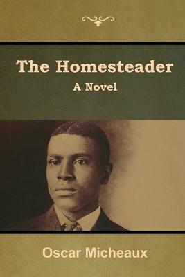 The Homesteader - Oscar Micheaux - cover