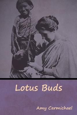 Lotus Buds - Amy Carmichael - cover