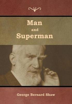 Man and Superman - George Bernard Shaw - cover