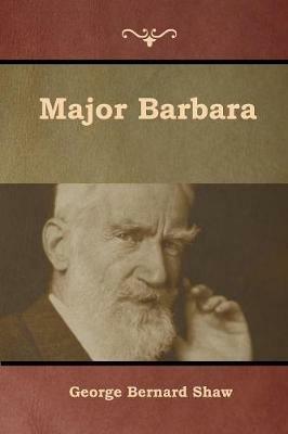 Major Barbara - George Bernard Shaw - cover