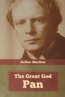 The Great God Pan - Arthur Machen - cover
