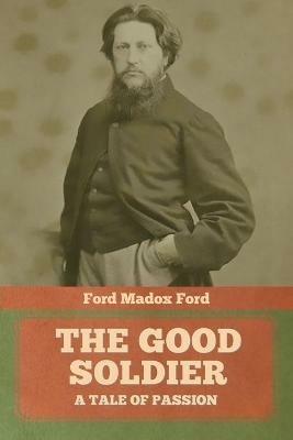 The Good Soldier - Ford Ford Madox - cover