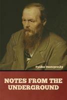 Notes from the Underground - Fyodor Dostoyevsky - cover