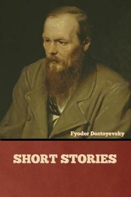 Short Stories - Fyodor Dostoyevsky - cover