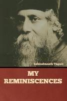My Reminiscences - Rabindranath Tagore - cover