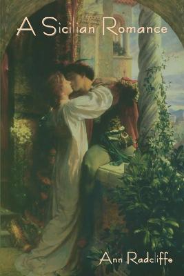 A Sicilian Romance - Ann Ward Radcliffe - cover