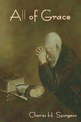 All of Grace - Charles H Spurgeon - cover