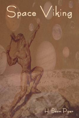 Space Viking - H Beam Piper - cover