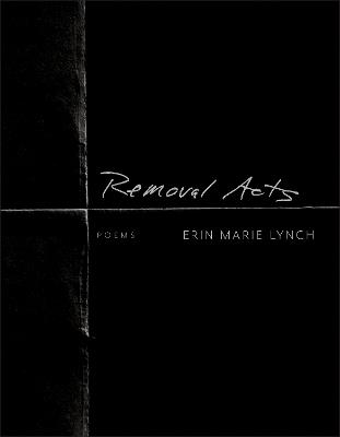 Removal Acts - Erin Marie Lynch - cover