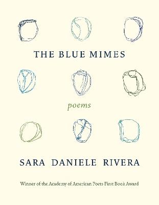 The Blue Mimes: Poems - Sara Daniele Rivera - cover