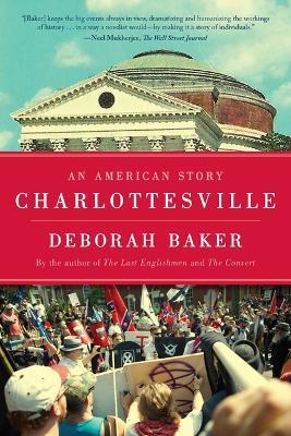 Charlottesville: An American Story - Deborah Baker - cover