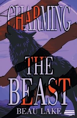 Charming the Beast - Beau Lake - cover