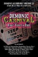 Demonic Carnival: First Ticket's Free