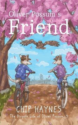 Oliver Possum's Friend - Chip Haynes - cover