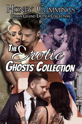 The Erotic Ghosts Collection - Honey Cummings - cover