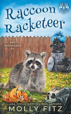 Raccoon Racketeer - Molly Fitz - cover