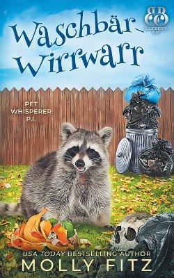 Waschbär-Wirrwarr - Molly Fitz - cover