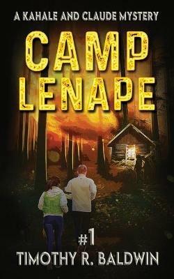 Camp Lenape - Timothy R Baldwin - cover