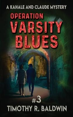 Operation Varsity Blues - Timothy R Baldwin - cover