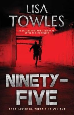 Ninety-Five - Lisa Towles - cover