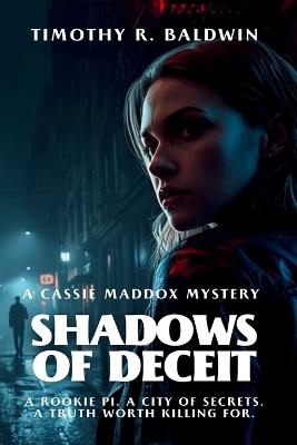 Shadows of Deceit - Timothy R Baldwin - cover