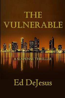 The Vulnerable - Ed DeJesus - cover