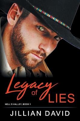 Legacy of Lies (Hell's Valley, Book 1): Paranormal Western Romance - Jillian David - cover
