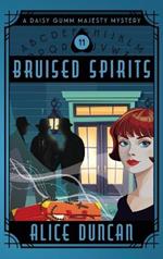 Bruised Spirits: A Historical Cozy Mystery