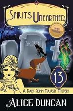 Spirits Unearthed: A Historical Cozy Mystery