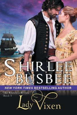 Lady Vixen (The Reckless Brides, Book 3) - Shirlee Busbee - cover