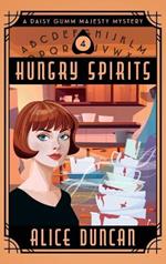 Hungry Spirits: A Historical Cozy Mystery