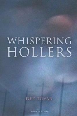 Whispering Hollers - Dez Tovar - cover