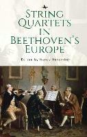 String Quartets in Beethoven's Europe