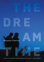 The Dreamtime: A Novel