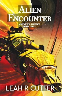 Alien Encounter - Leah R Cutter - cover