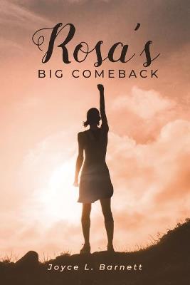 Rosa's Big Comeback - Joyce L Barnett - cover