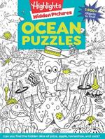 Ocean Puzzles: Over 100 Search and Find Puzzles with Sea Creatures, Marine Animals and More Under the Sea Picture Scenes, Ocean Picture Puzzles for Kids 6 and Up