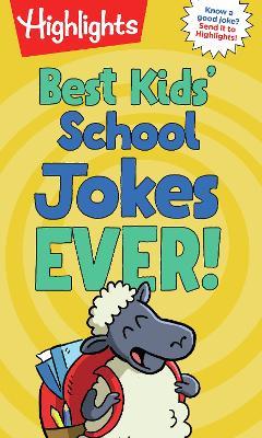 Best Kids' School Jokes Ever! - Highlights - cover