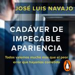 Cadáver de impecable apariencia
