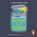 Gritar a la lluvia